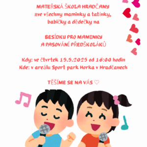 Pozvánka na besídku MŠ Hradčany 15.5.2025